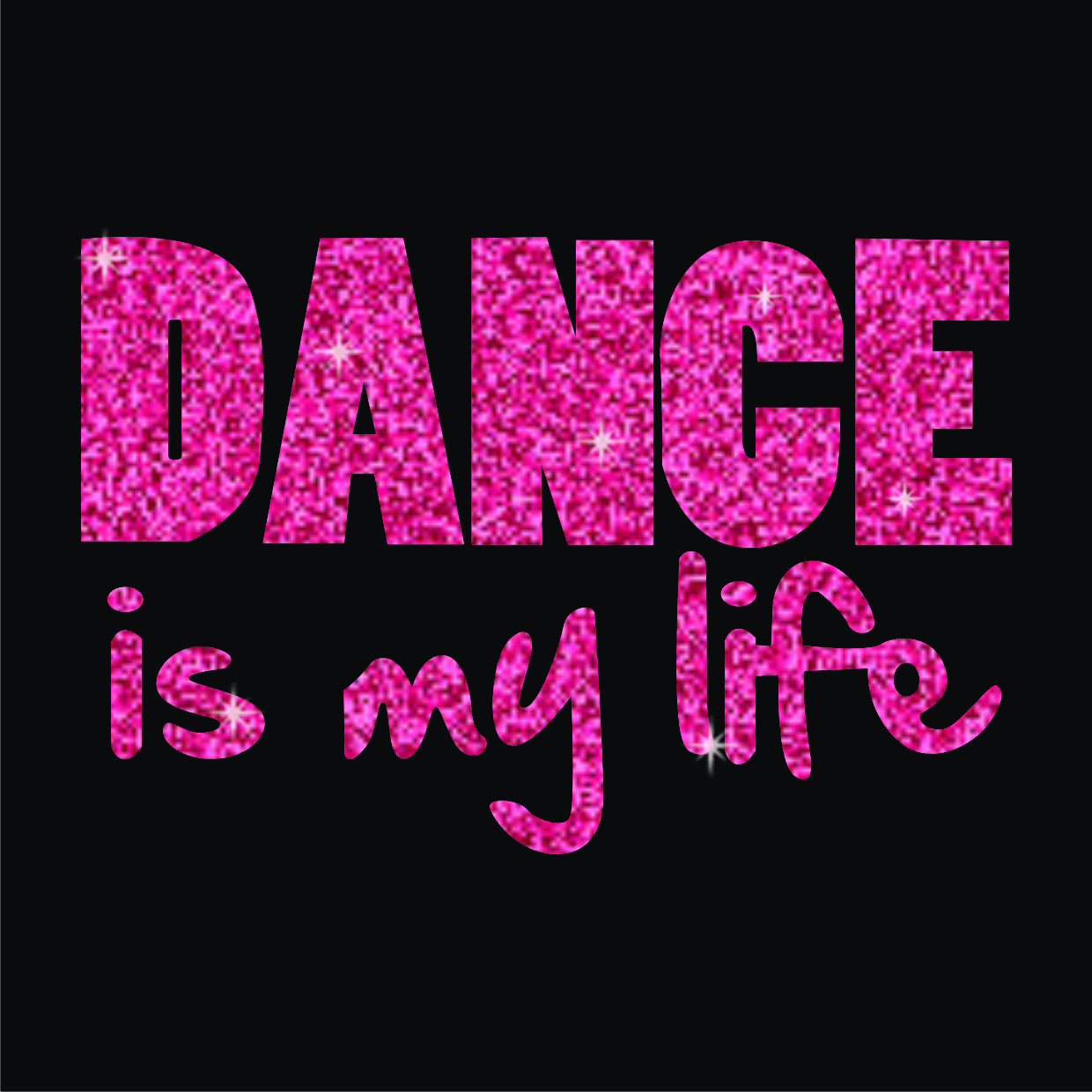 dance is my life