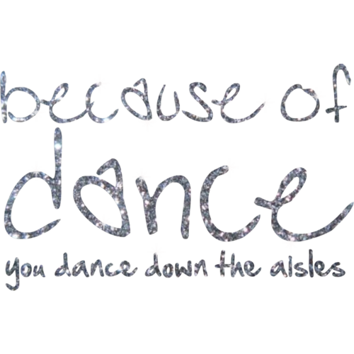 Glitter Dance- Because of dance you dance down aisles - Grey  Muscle Black, (Kids-2)