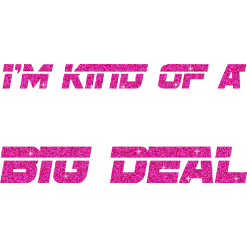 Glitter General - Im kinda a big deal- Pink Muscle Black, (Kids-2)